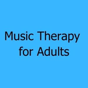 Blue square containing the words Music Therapy for Adults